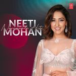 Neeti Mohan - Nainowale Hits - Suresh Chauhan Song Download